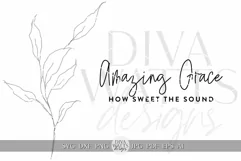 Amazing Grace How Sweet The Sound SVG Family Sign SVG Product Image 2