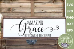 Amazing Grace Christian Farmhouse Home Sign Svg Product Image 1