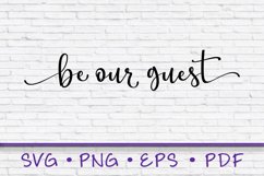Be Our Guest svg, Guest Room decor, Sign Svg, Farmhouse SVG Product Image 1