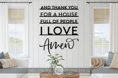 And Thank You For A House Full Of People I Love Amen SVG Product Image 1