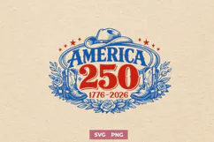 America 250 SVG - USA 250th Anniversary Vintage Western PNG Product Image 1