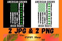 American Grown Irish Roots Png, Irish Flag Png, Irish Roots Product Image 1