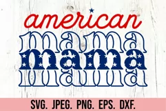 American Mama SVG - USA Flag SVG - Independence 4th Of July Product Image 4