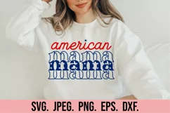 American Mama SVG - USA Flag SVG - Independence 4th Of July Product Image 1