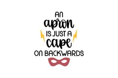 An Apron Is Just A Cape On Backwards SVG Cut File Product Image 1