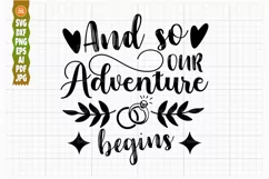 And So Our Adventure Begins SVG PNG DXF, Wedding Svg Files Product Image 1