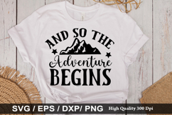 And so the adventure begins SVG - Camping Design Product Image 1