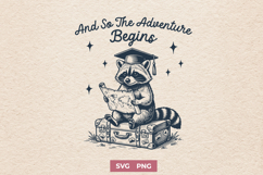 And So The Adventure Begins SVG - Funny Raccoon Graduation Product Image 1