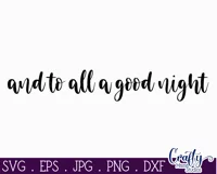 And To All A Good Night Christmas Farmhouse Sign Svg Product Image 2