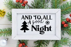And to All a Good Night Sign SVG, Farmhouse Christmas Sign Product Image 2