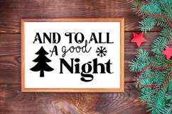And to All a Good Night Sign SVG, Farmhouse Christmas Sign Product Image 3