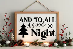 And to All a Good Night Sign SVG, Farmhouse Christmas Sign Product Image 4