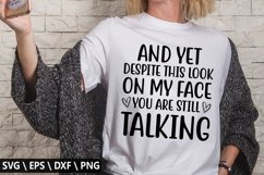 And yet. despite this look on my SVG - Funny Coffee Design Product Image 1