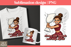 Girl in pajama with pillow, Sarcastic Quote, Funny print Product Image 1