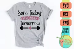 Sore Today Stronger Tomorrow Fitness Shirt SVG Product Image 2