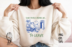 Some people inspire me to leave, sarcastic animal Product Image 3