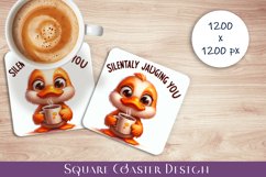 Funny Duck Sarcastic Quotes Coaster Sublimation Design Product Image 1