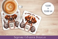 Funny dog Sarcastic Quotes Coaster Sublimation Design Product Image 1