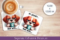 Funny dog Sarcastic Quotes Coaster Sublimation Design Product Image 1