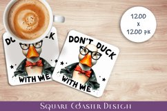 Funny duck Sarcastic Quotes Coaster Sublimation Design Product Image 1