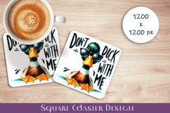 Funny duck Sarcastic Quotes Coaster Sublimation Design Product Image 1