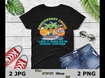 Anniversary Cruise 2026 Png, Wedding Anniversary Shirts Png Product Image 2