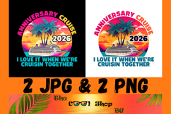 Anniversary Cruise 2026 Png, Wedding Anniversary Shirts Png Product Image 1
