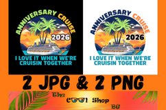 Anniversary Cruise 2026 Png, Wedding Anniversary Shirts Png Product Image 1