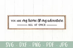 My Home & My Adventure - Love SVG - Anniversary SVGs Product Image 1