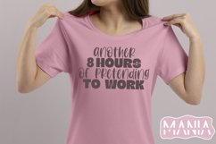 Another 8 Hours Of Pretending To Work Svg Cut File Product Image 2