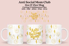 anti social mom club coffee mug sublimation wrap glass mug wrap svg presized for 11oz and 15oz glass ready to cut and sublimation files