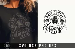 Anti Social Momster Club SVG | Messy Bun SVG | Halloween SVG Product Image 1