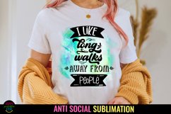 Anti Social Quotes Sublimation I Sarcastic Quotes Sublimation I Sassy Quotes Sublimation