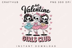 Anti Valentine Girls Club Skeleton Png, Valentine&#039;s Day Png Product Image 2