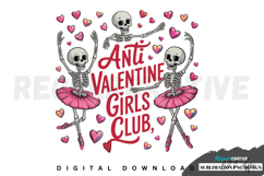 Anti Valentine Girls Club ,Valentine's Day Sublimation PNG Product Image 1