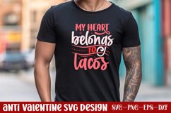 My heart belongs to tacos SVG, Valentine&#039;s Day S Product Image 1