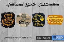 Antisocial Quotes Bundle. Sublimation Sarcastic Quotes, PNG Product Image 17