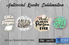 Antisocial Quotes Bundle. Sublimation Sarcastic Quotes, PNG Product Image 5