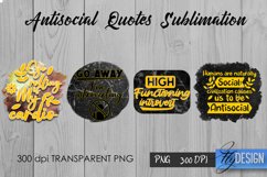 Antisocial Quotes Bundle. Sublimation Sarcastic Quotes, PNG Product Image 11