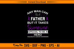 Father Hero Awareness SVG Cutting Design File Product Image 1