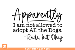 Funny Dog Quote Svg Png, Funny Dog Sayings Png, Dog SVG Product Image 1