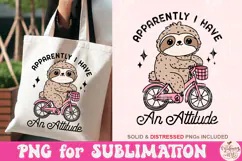 Apparently I Have an Attitude Png, Funny Sloth Png Product Image 3