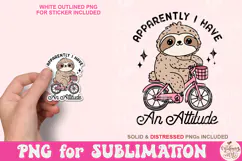 Apparently I Have an Attitude Png, Funny Sloth Png Product Image 4