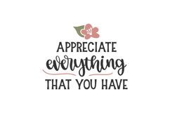 Appreciate Everything That You Have SVG Cut File Product Image 1