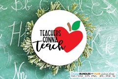 Teachers Gonna Teach SVG | Teacher / School Product Image 1