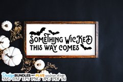Something Wicked This Way Comes SVG | Halloween Product Image 1