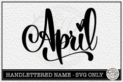 April - Handlettered Name SVG Cut file Product Image 1