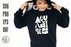 Aquarius Zodiac Sign Svg cut files use for funny Birthday shirts, hoodies, crewnecks, mugs, printables, stickers, card making, pillows, sweatshirts and more