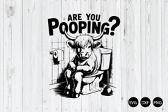 Are You Pooping SVG, Highland Cow SVG, Funny Cow SVG Product Image 1