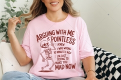 Arguing With Me Is Pointless I Knew I Was Wrong 10 Minutes Product Image 5